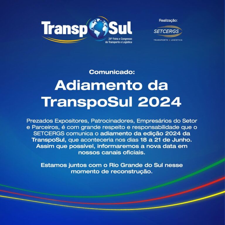 SETCERGS anuncia o adiamento da TranspoSul de 2024